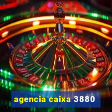 agencia caixa 3880